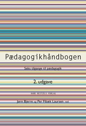 Pædagogikhåndbogen. 2. udgave af Helle Rabøl Hansen