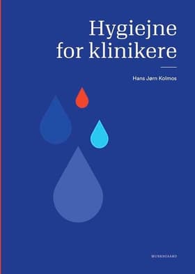 Hygiejne for klinikere af Hans Jørn J. Kolmos