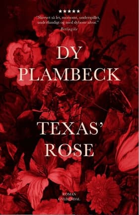 Texas´ rose af Dy Plambeck