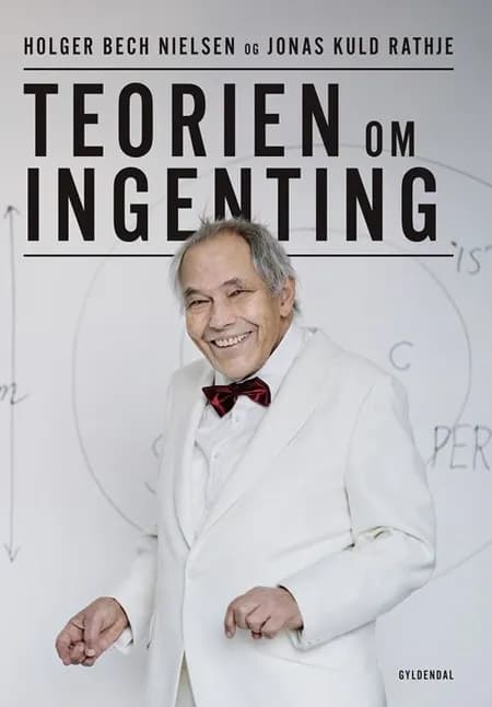 Teorien om ingenting af Holger Bech Nielsen