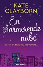 En charmerende nabo af Kate Clayborn