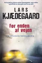 For enden af vejen
