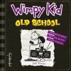 Wimpy Kid 10 - Old School af Jeff Kinney