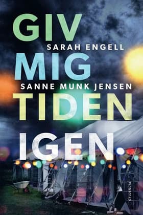 Giv mig tiden igen af Sanne Munk Jensen