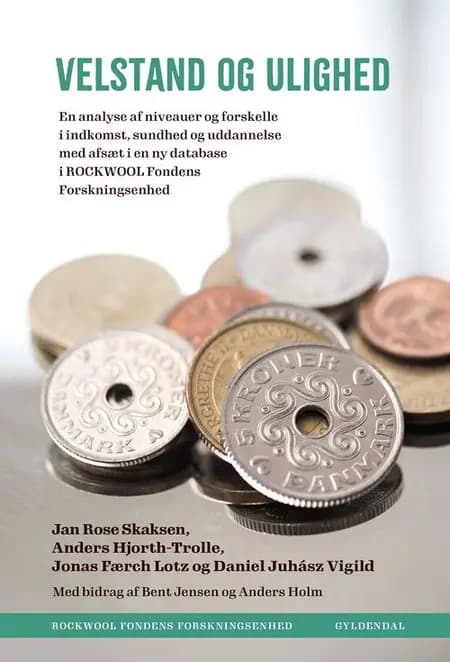 Velstand og ulighed af Jan Rose Skaksen