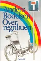 Over regnbuen