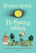 Verdens bedste Ib Spang Olsen af Ib Spang Olsen