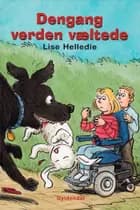 Dengang verden væltede af Lise Helledie