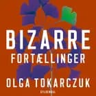 Bizarre fortællinger af Olga Tokarczuk