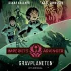Imperiets arvinger 3 - Gravplaneten