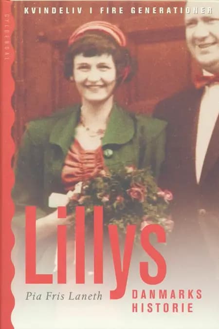 Lillys danmarkshistorie af Pia Fris Laneth
