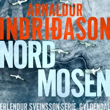 Nordmosen af Arnaldur Indridason