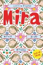 Mira - #fest #løb #fredag. Let at læse af Sabine Lemire