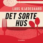 Det sorte hus af Lars Kjædegaard