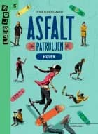 Asfaltpatruljen. Hulen