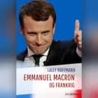 Emmanuel Macron og Frankrig af Lally Hoffmann