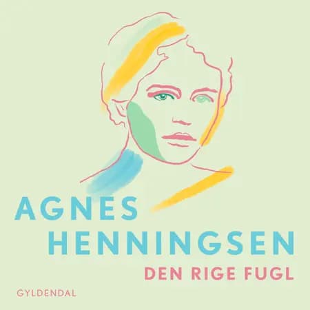 Den rige fugl af Agnes Henningsen