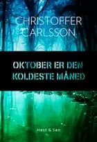 Oktober er den koldeste måned