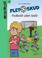 Pletskud. Fodbold uden bold