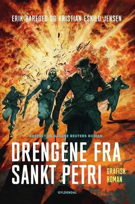 Drengene fra Sankt Petri. Grafisk roman af Erik Barfoed