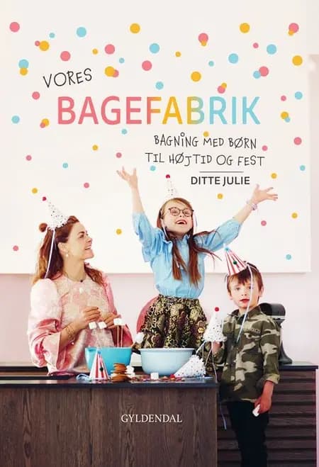 Vores bagefabrik af Ditte Julie Jensen