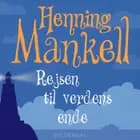 Joel 4 - Rejsen til verdens ende af Henning Mankell