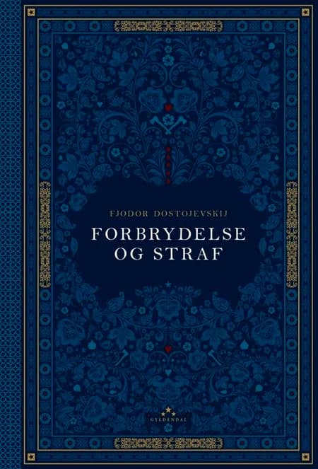 Forbrydelse og straf af F. M. Dostojevskij