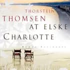 At elske Charlotte