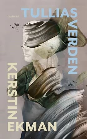 Tullias verden af Kerstin Ekman