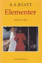 Elementer af A. S. Byatt