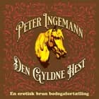 Den Gyldne Hest af Peter Ingemann