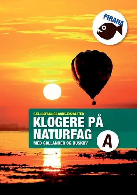 Pirana - klogere på naturfag A af Troels Gollander