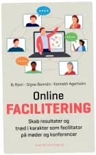 Onlinefacilitering af Kenneth Agerholm, Signe Bonnén og Ib Ravn