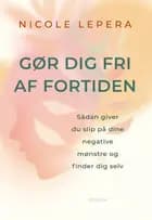 Gør dig fri af fortiden af Nicole LePera