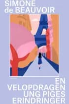 En velopdragen ung piges erindringer