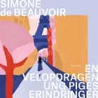 En velopdragen ung piges erindringer af Simone de Beauvoir