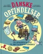 Danske opfindelser. Fra burgeren og LEGO til højtaleren og håndbold - Lyt&Læs