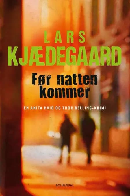 Før natten kommer af Lars Kjædegaard
