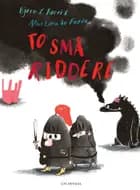 To små riddere - Lyt&læs