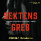 Sektens greb - Rekruttering EP#1