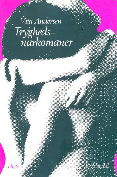 Tryghedsnarkomaner af Vita Andersen