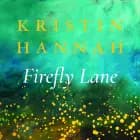Firefly Lane af Kristin Hannah