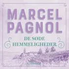 De søde hemmeligheder af Marcel Pagnol