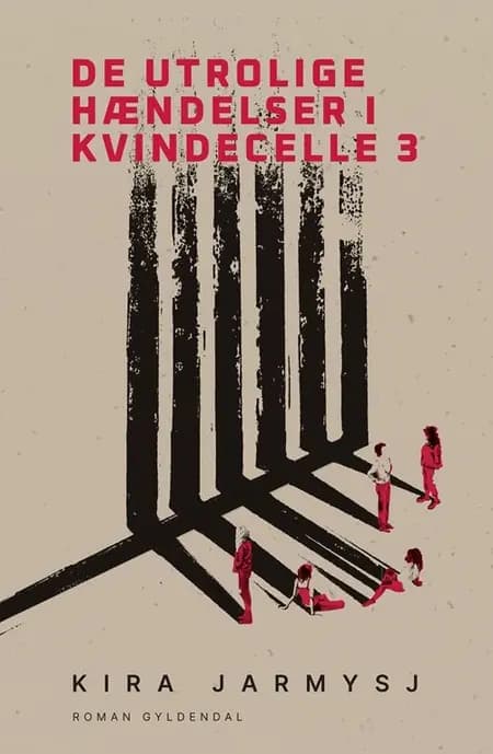 De utrolige hændelser i kvindecelle 3 af Kira Jarmysj