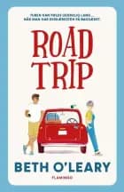 Roadtrip af Beth O\'Leary
