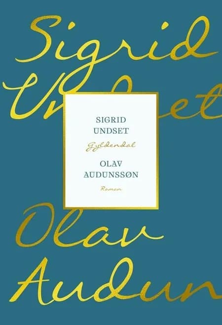 Olav Audunssøn af Sigrid Undset