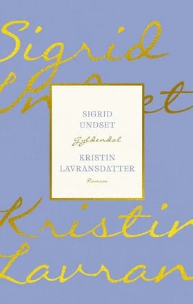 Kristin Lavransdatter af Sigrid Undset