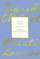 Kristin Lavransdatter af Sigrid Undset