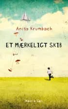 Et mærkeligt skib af Anita Krumbach