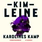Karolines kamp af Kim Leine